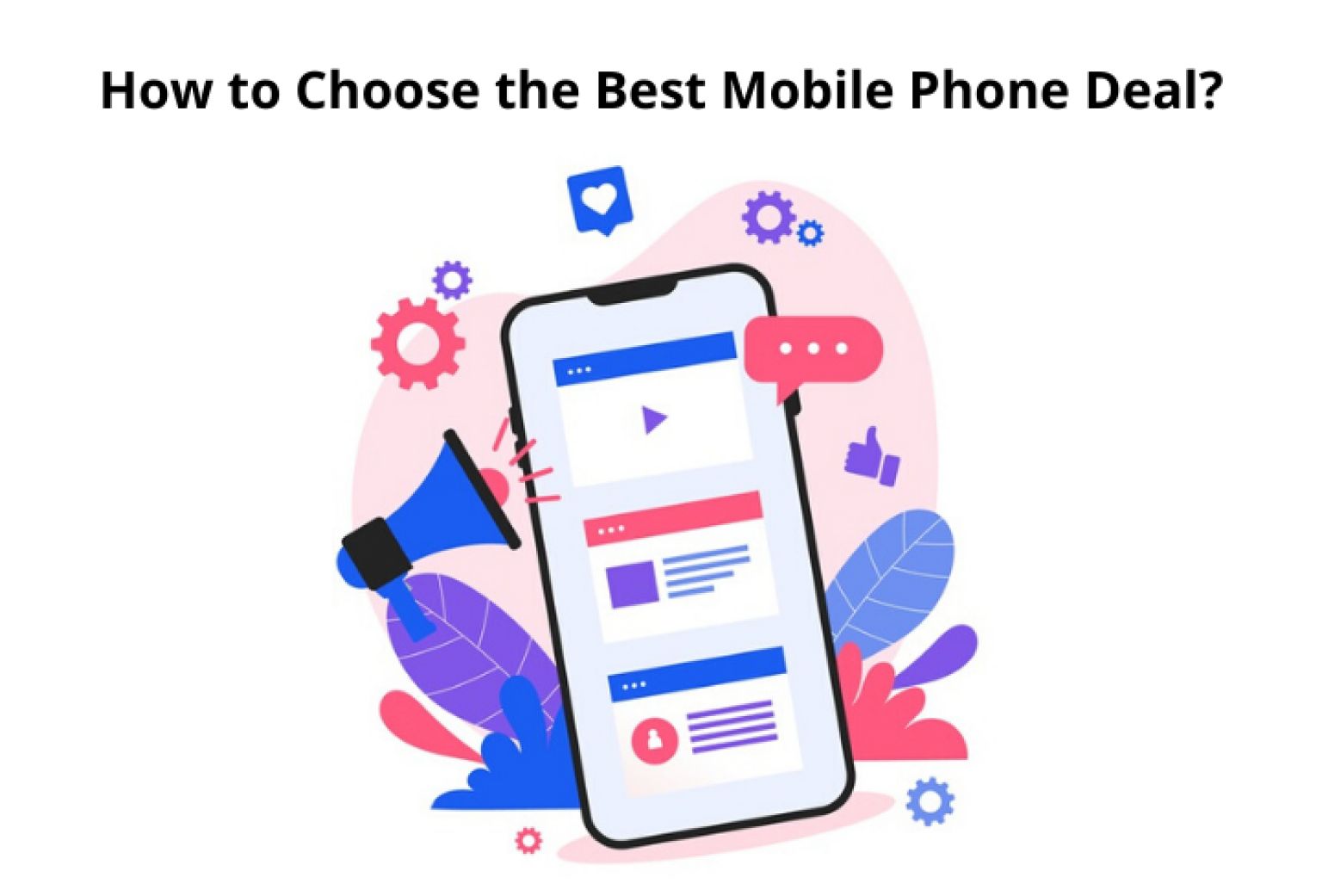 how-to-choose-the-best-mobile-phone-deal